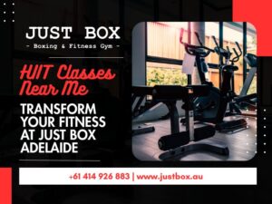HIIT Classes Near Me: Transform Your Fitness At Just Box Adelaide
