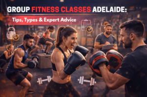 Group Fitness Classes Adelaide: Tips, Types & Expert Advice